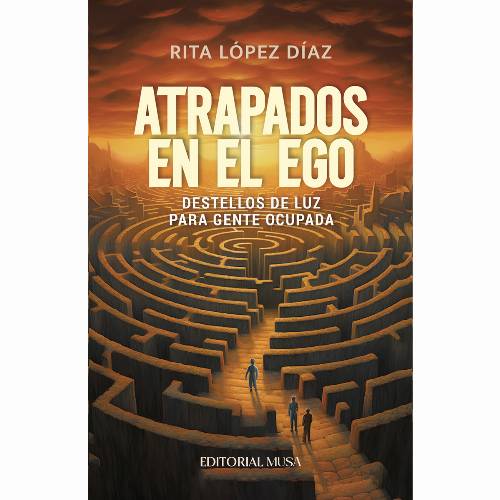 Atrapados en el Ego