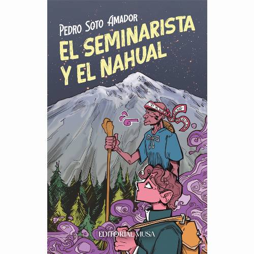 El Seminarista y el Nahual