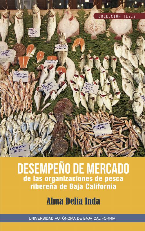 Desempeño de mercado de las organizaciones de pesca ribereña de Baja California