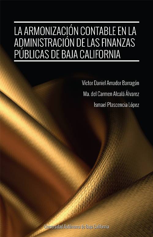 La armonización contable en la administración de las finanzas públicas de Baja California