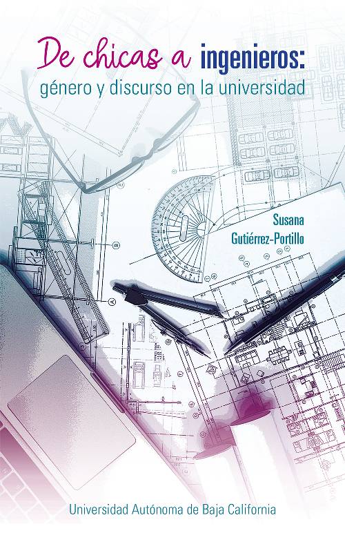 De chicas a ingenieros: género y discurso en la universidad