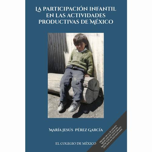 La participación infantil en las actividades productivas de México