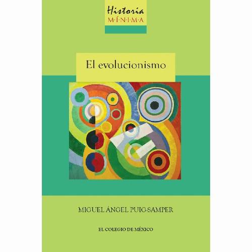 Historia mínima del evolucionismo