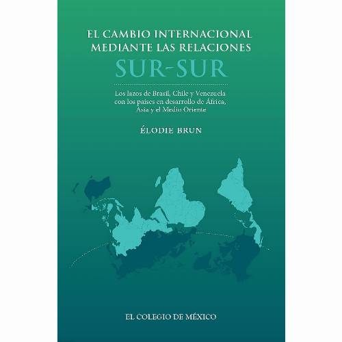 El cambio internacional mediante las relaciones Sur – Sur