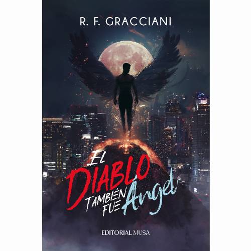 El Diablo También Fue Ángel