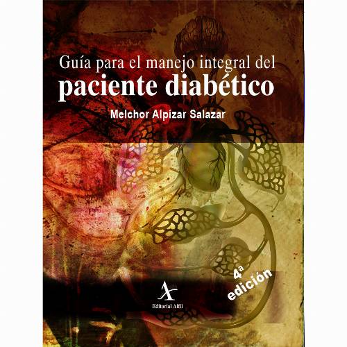 Guía para el manejo integral del paciente diabético 4ª edición