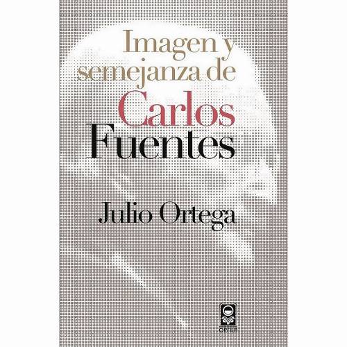 Imagen y semejanza de Carlos Fuentes