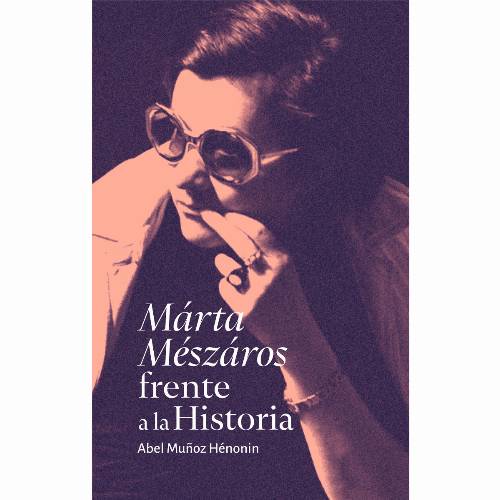 Márta Mészáros frente a la Historia