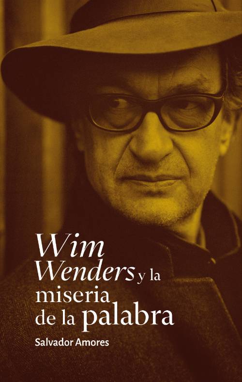 Wim Wenders y la miseria de la palabra