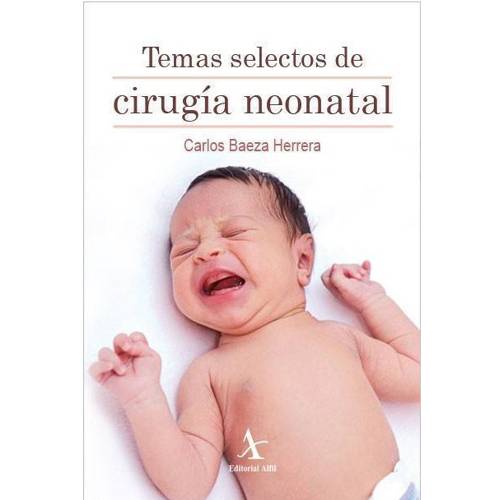 Temas selectos de cirugía neonatal