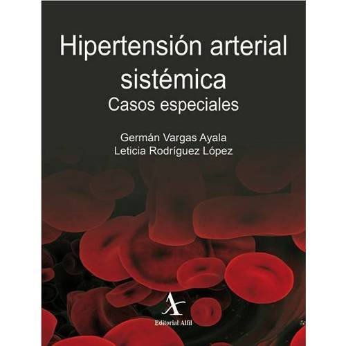 Hipertensión arterial sistémica. Casos especiales