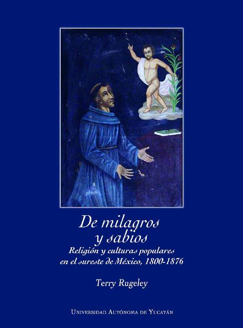 De milagros y sabios