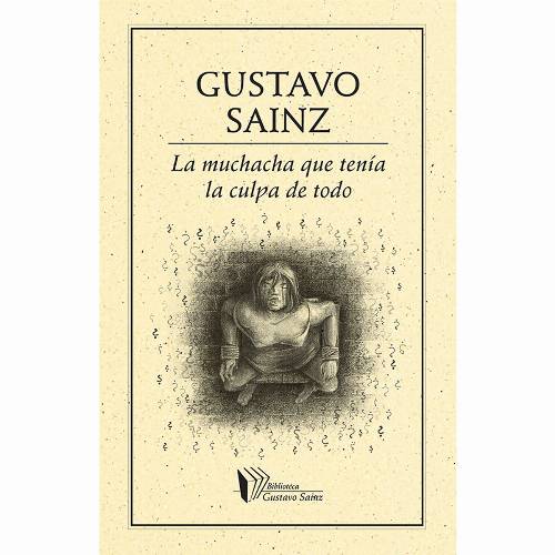 La muchacha que tenía la culpa de todo