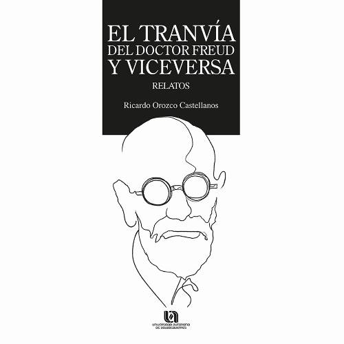 El tranvía del Dr. Freud y viceversa