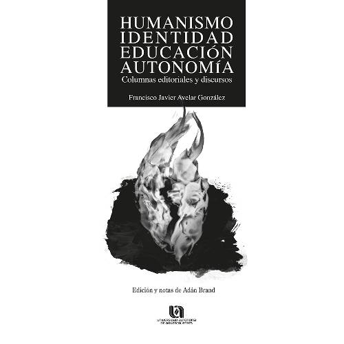 Humanismo, identidad, educación, autonomía