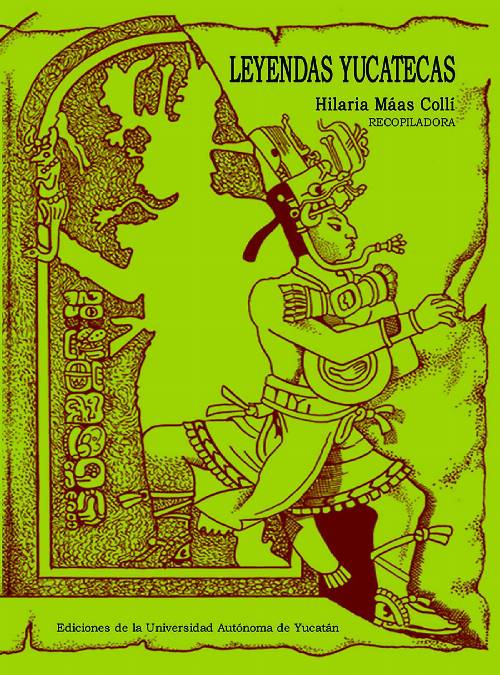 Leyendas Yucatecas