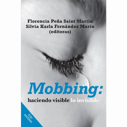 Mobbing: haciendo visible lo invisible