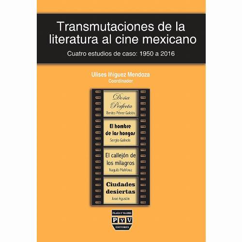 Transmutaciones de la literatura al cine mexicano