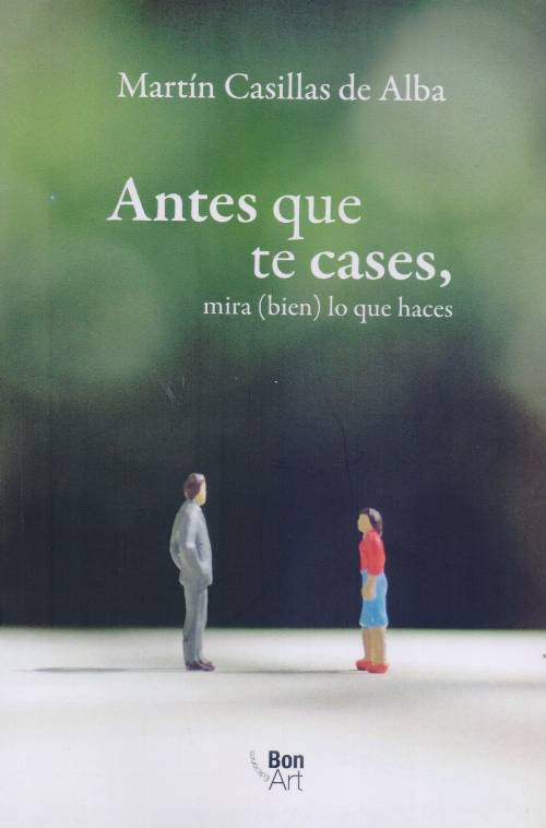 Antes que te cases, mira (bien) lo que haces