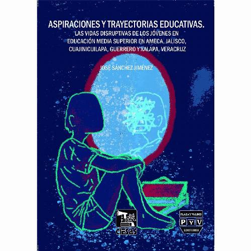 Aspiraciones y trayectorias educativas.