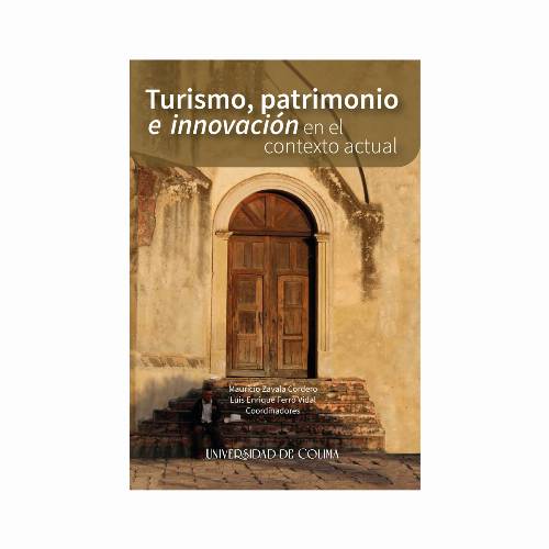 Turismo, patrimonio e innovación en el contexto actual