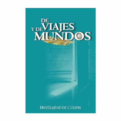 De viajes y de mundos