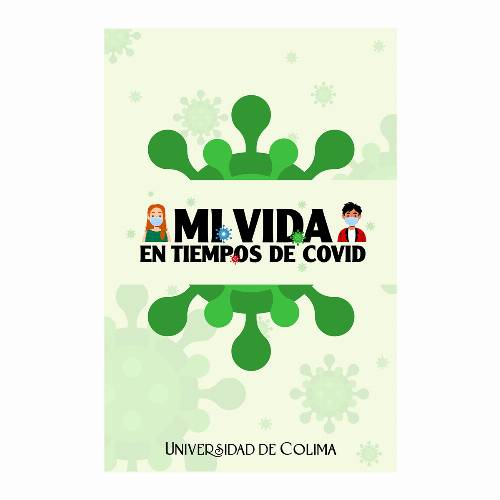 Mi vida en tiempos de COVID