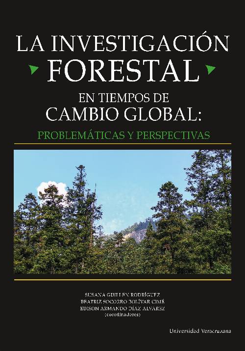 La investigación forestal en tiempos de cambio global : problemáticas y perspectivas