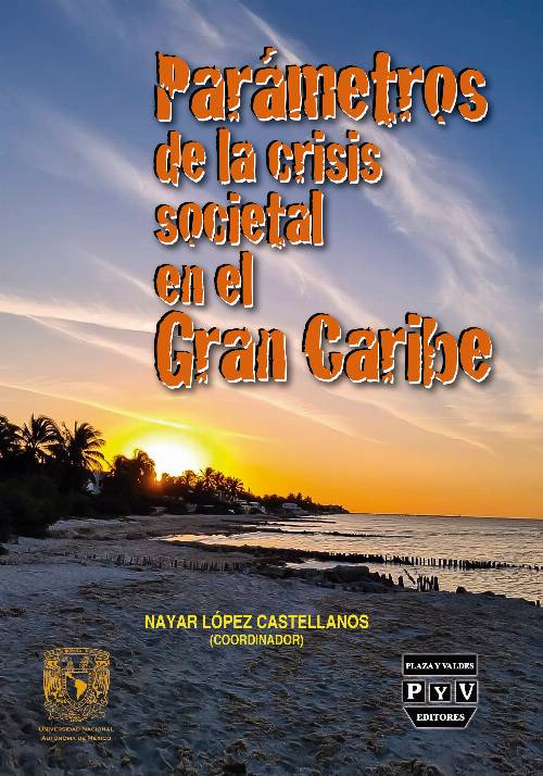 Parámetros de la crisis societal en el Gran Caribe