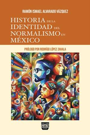 Historia de la identidad del normalismo en México