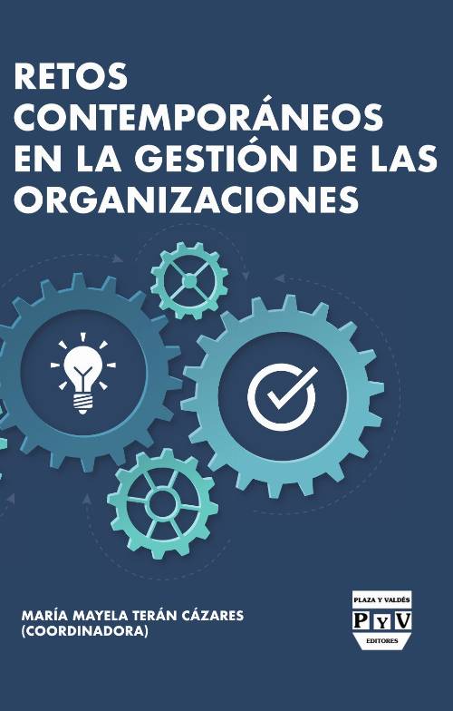 Retos Contemporáneos en la Gestión de las Organizaciones