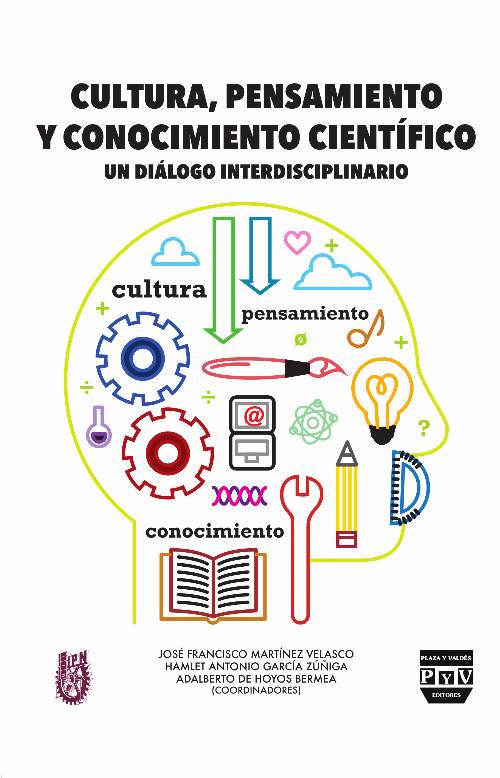 Cultura, pensamiento y conocimiento científico Un diálogo interdisciplinario
