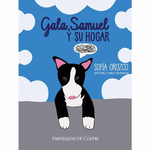 Gala, Samuel y su hogar