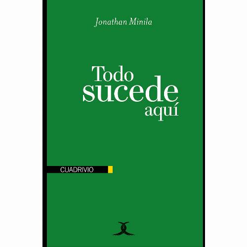 Todo sucede aquí