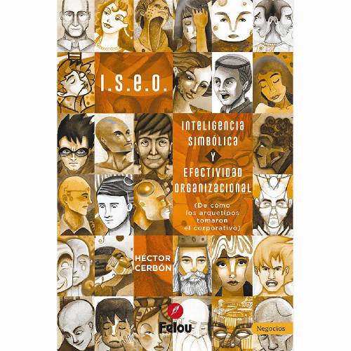 I.S.E.O. Inteligencia simbólica y efectivIdad organizacional