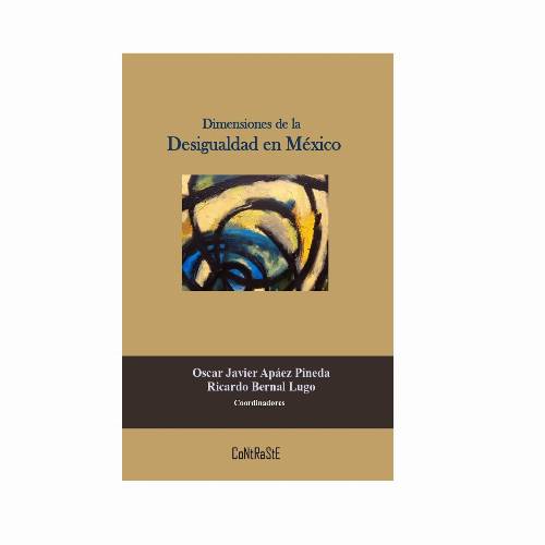 Dimensiones de la desigualdad en México