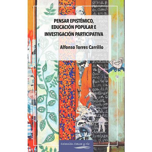 Pensar epistémico, investigación participativa y educación popular