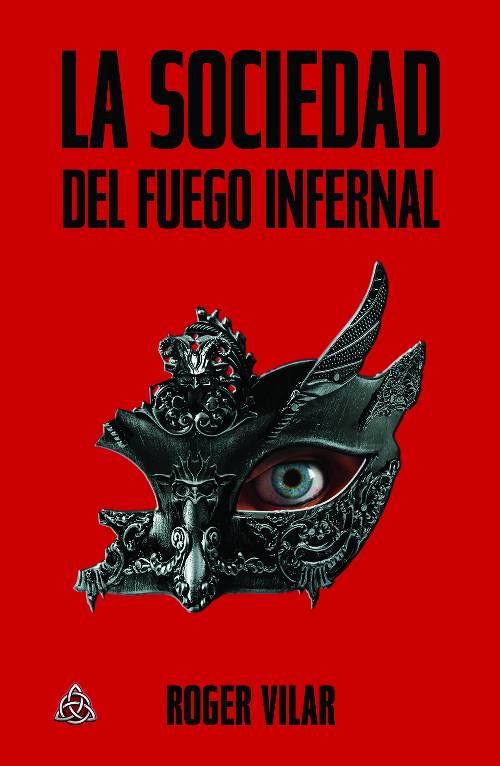 La sociedad del fuego infernal