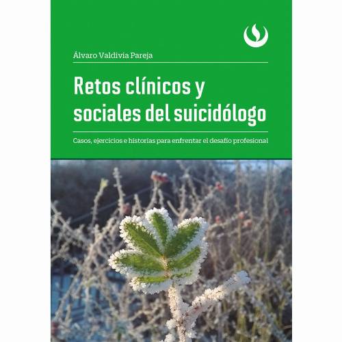 Retos clínicos y sociales del suicidólogo