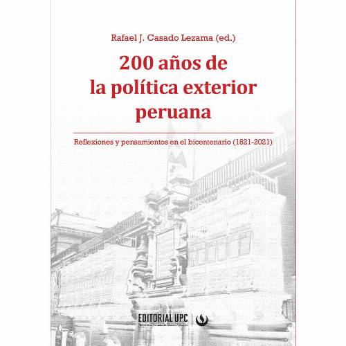 200 años de la política exterior peruana
