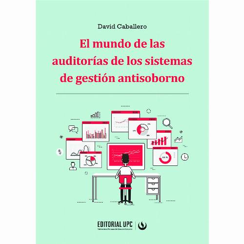 El mundo de las auditorías de los sistemas de gestión antisoborno