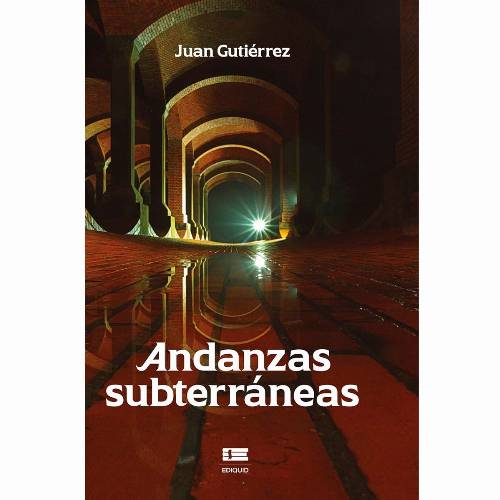 Andanzas subterráneas