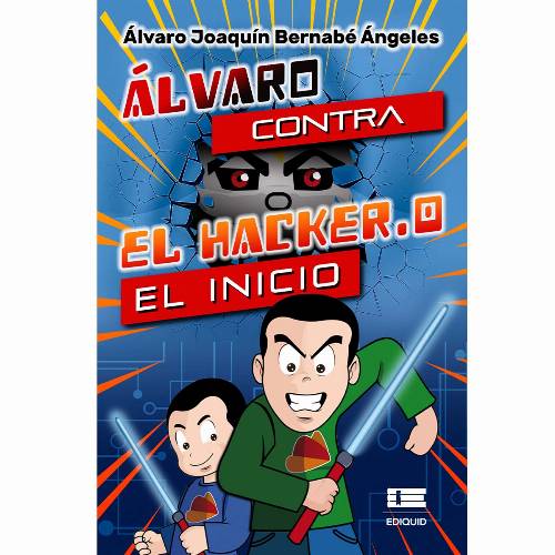 Álvaro contra el Hacker.0: El inicio