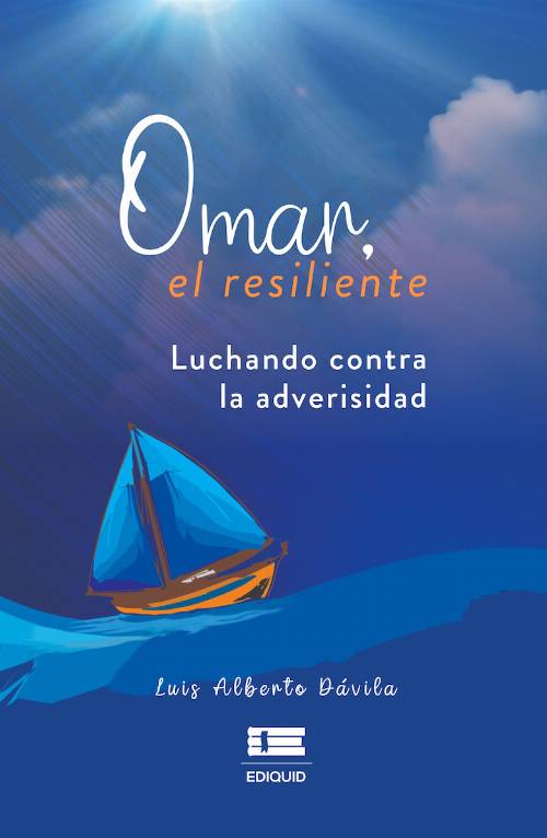 Omar, el resiliente. Luchando contra la adversidad