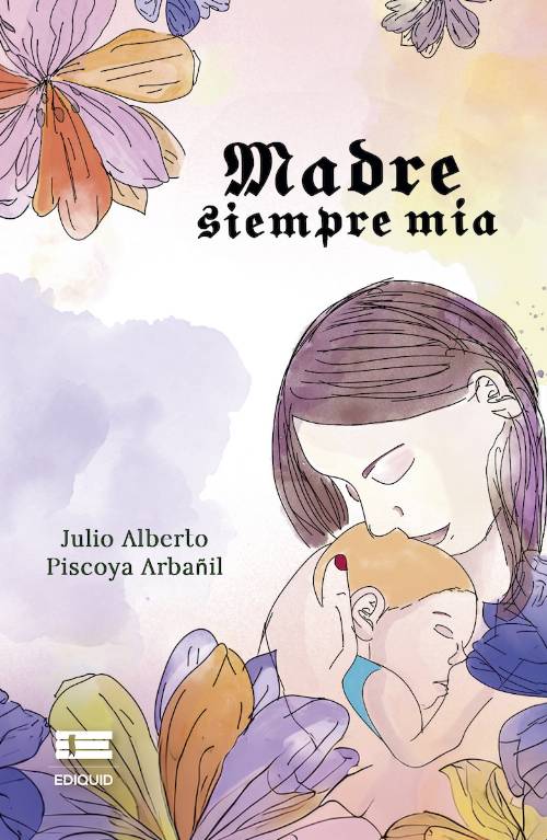 Madre siempre mía