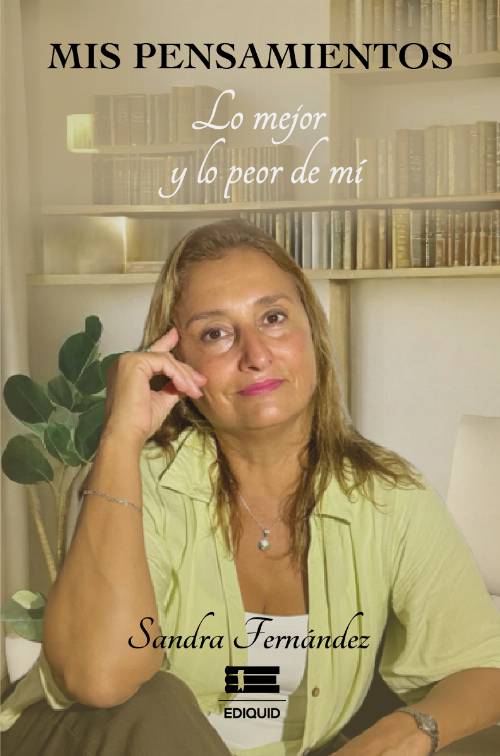 Mis pensamientos: lo mejor y lo peor de mi