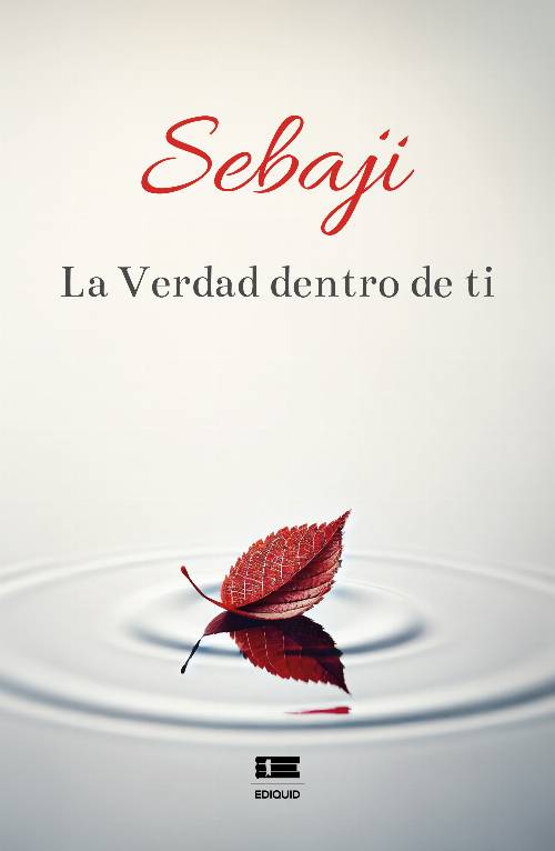 Sebaji. La Verdad dentro de ti