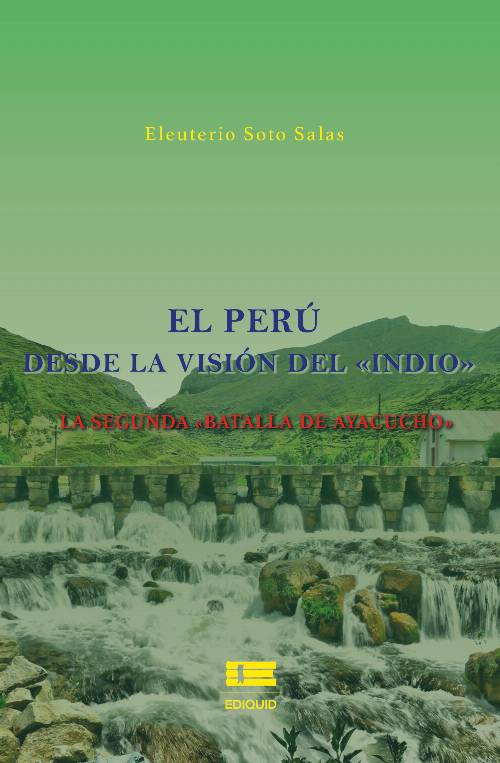 El Perú desde la visión del «indio»