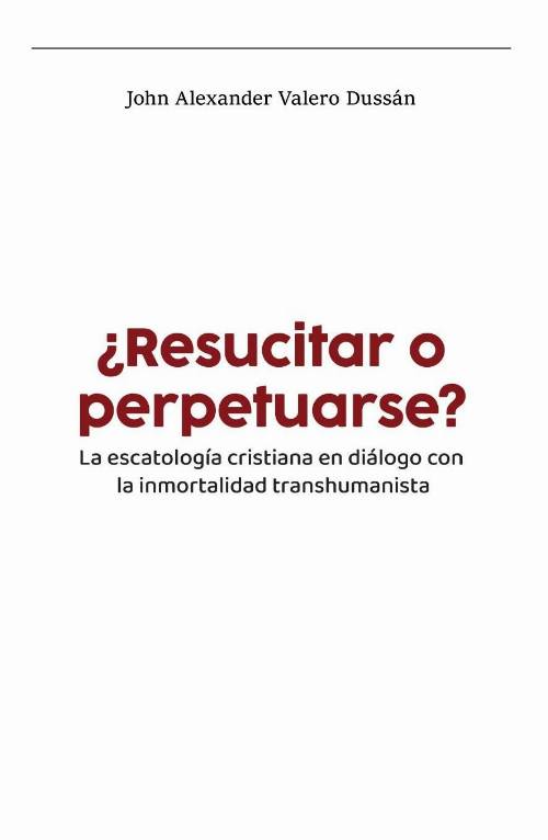 ¿Resucitar o perpetuarse?