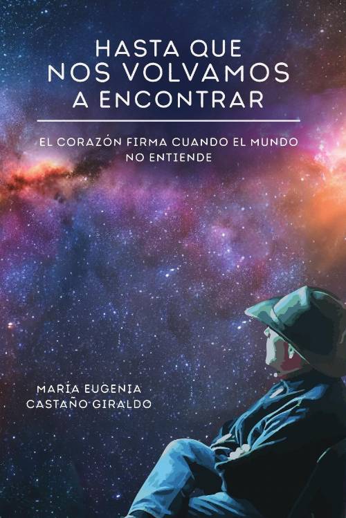 Hasta que nos volvamos a encontrar